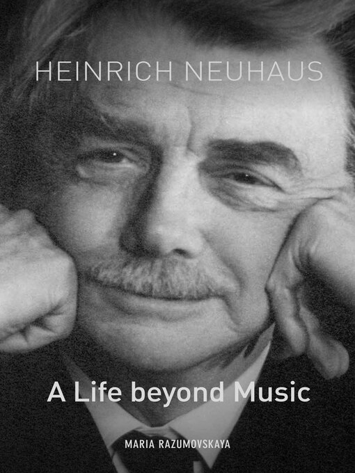 Title details for Heinrich Neuhaus by Maria Razumovskaya - Available